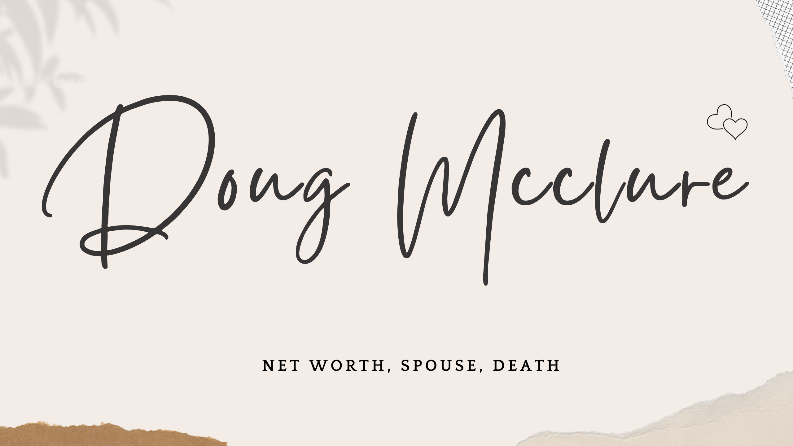 Doug Mcclure`s Net Worth, Spouse, Death June 2024